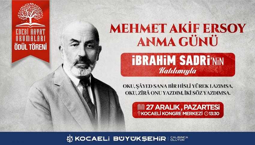 İSTİKLAL ŞAİRİMİZ MEHMET AKİF ERSOY ANILACAK